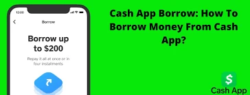 3 Effective Methods to Borrowing Money from Cash App