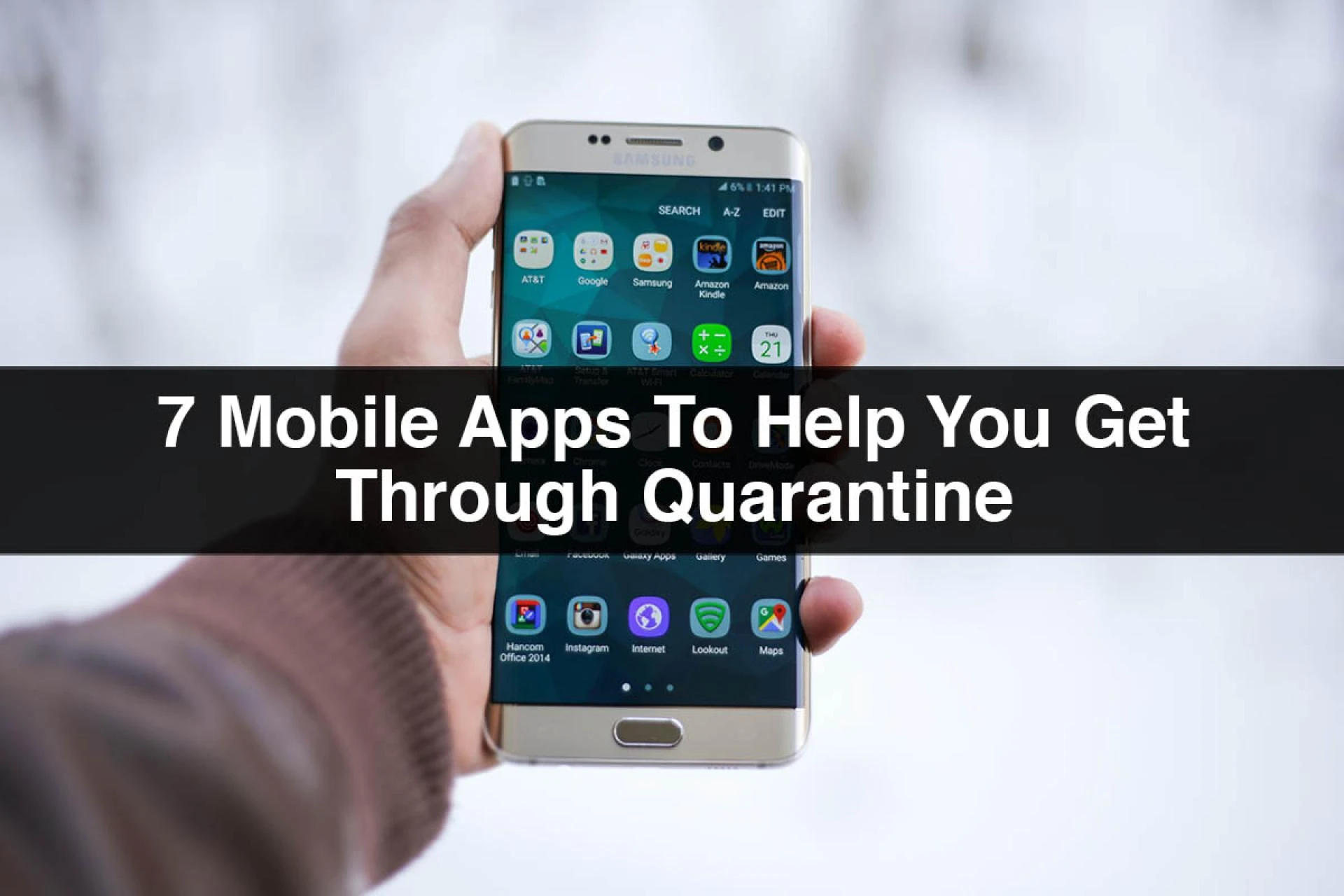 7 Mobile Apps To Help You Get Through Quarantine