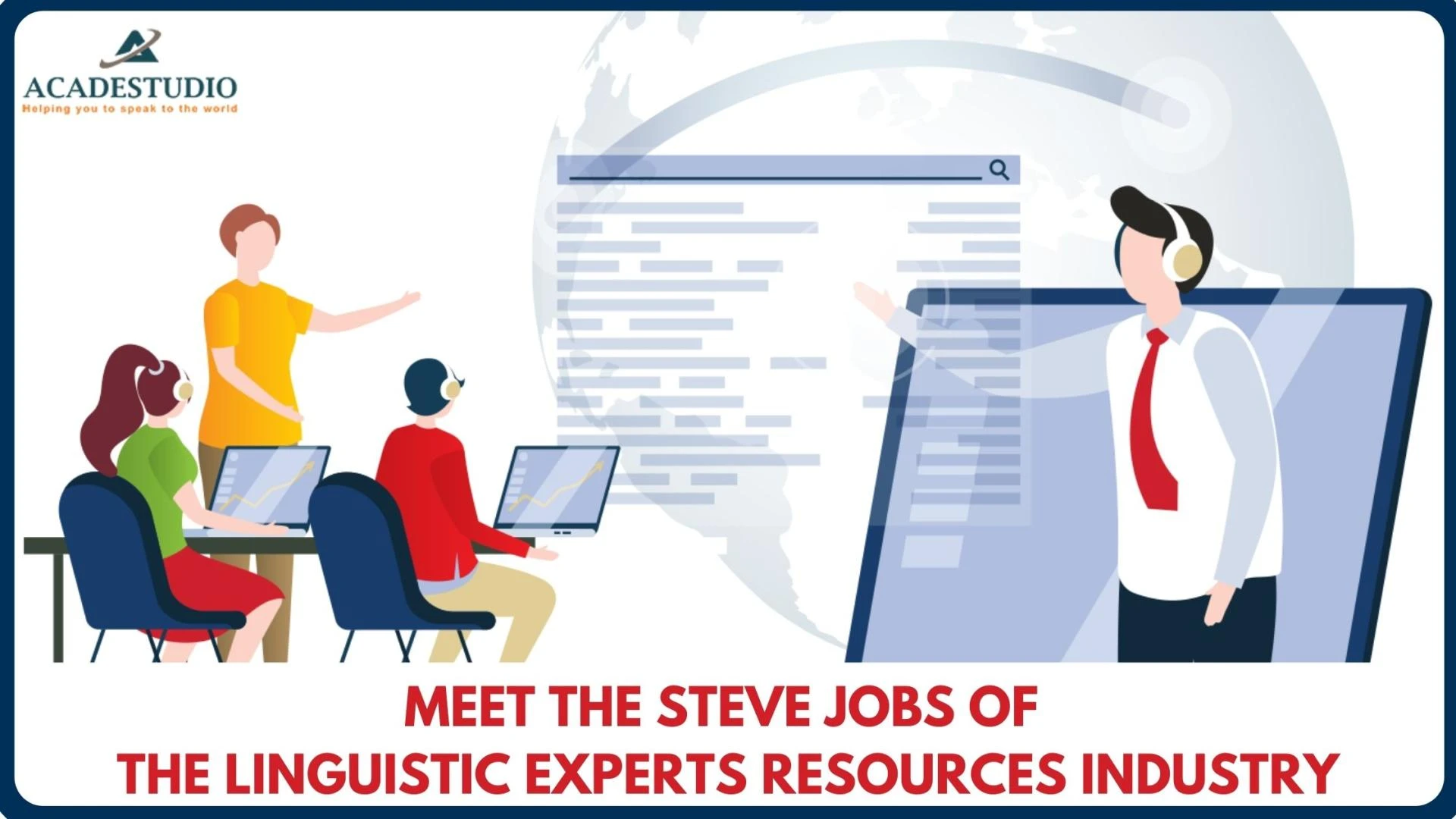 MEET THE STEVE JOBS OF THE LINGUISTIC EXPERTS RESOURCES INDUSTRY