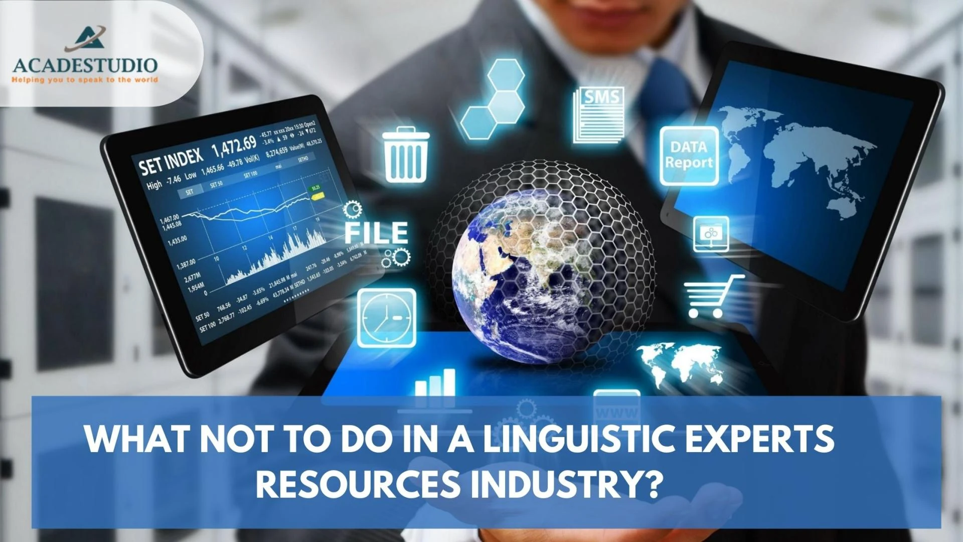 WHAT NOT TO DO IN A LINGUISTIC EXPERTS RESOURCES INDUSTRY?