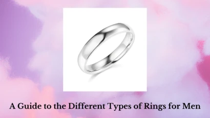 A Guide to the Different Types of Rings for Men