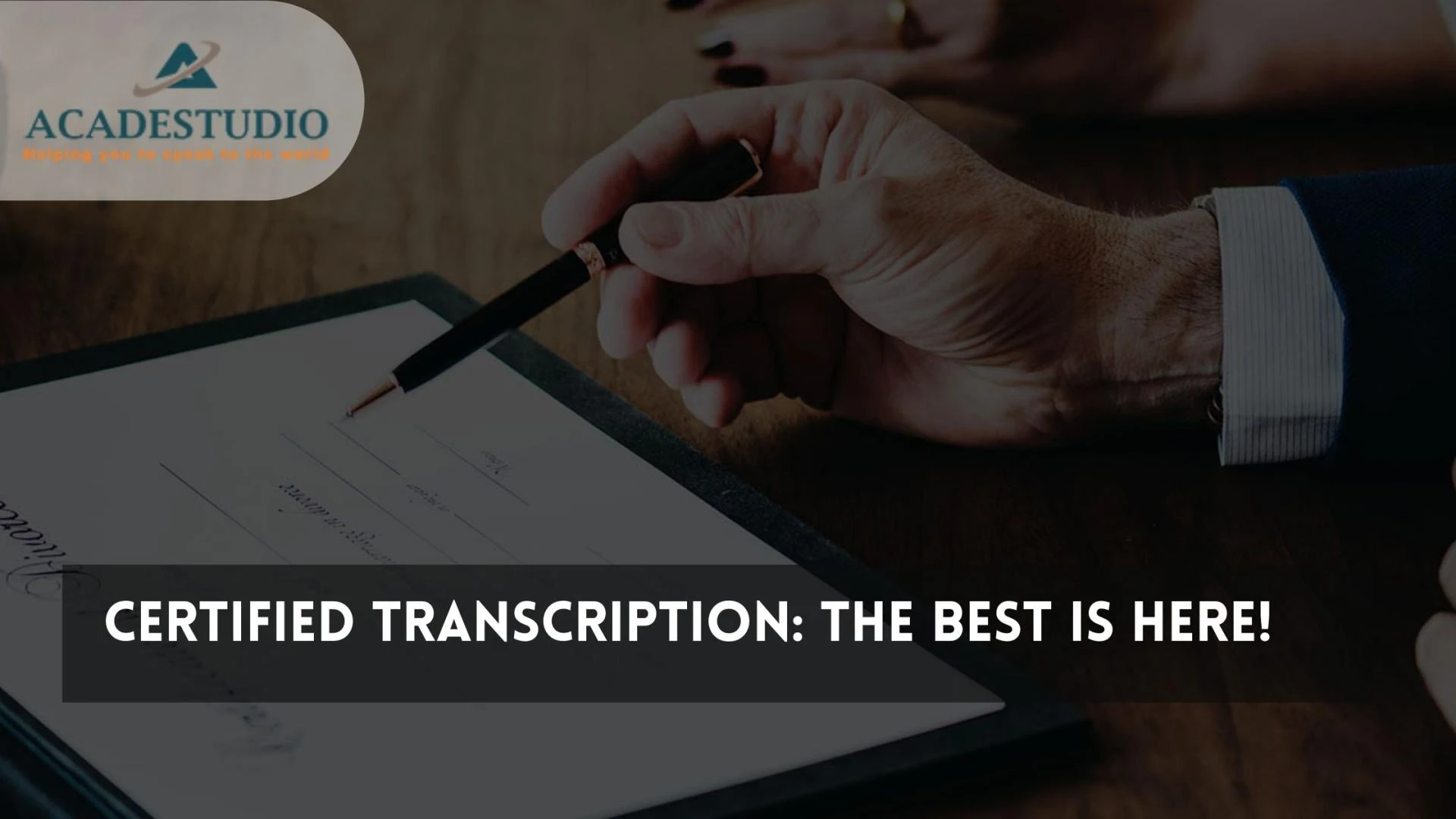 CERTIFIED TRANSCRIPTION: THE BEST IS HERE!