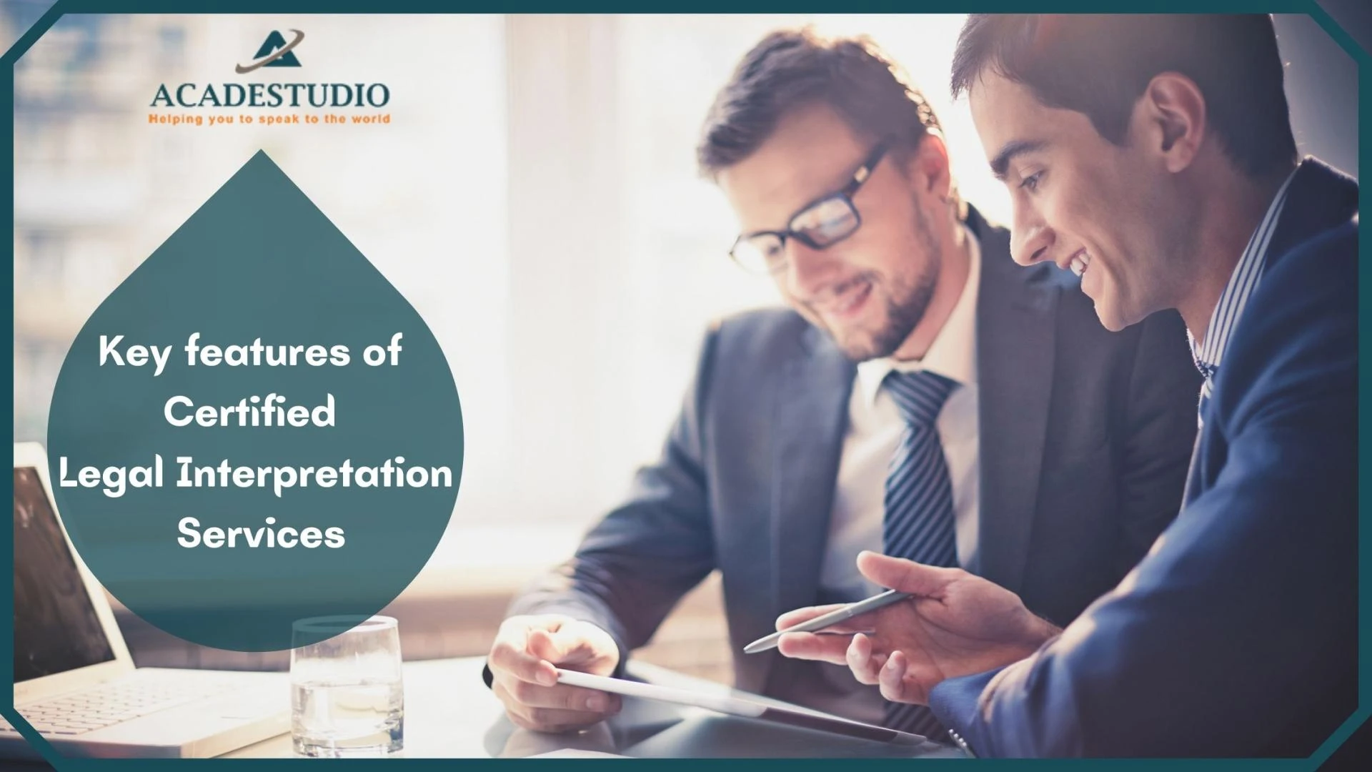 Key features of certified legal interpretation services