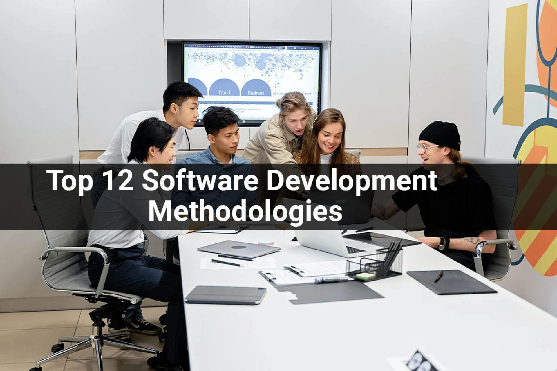 Top 12 Software Development Methodologies