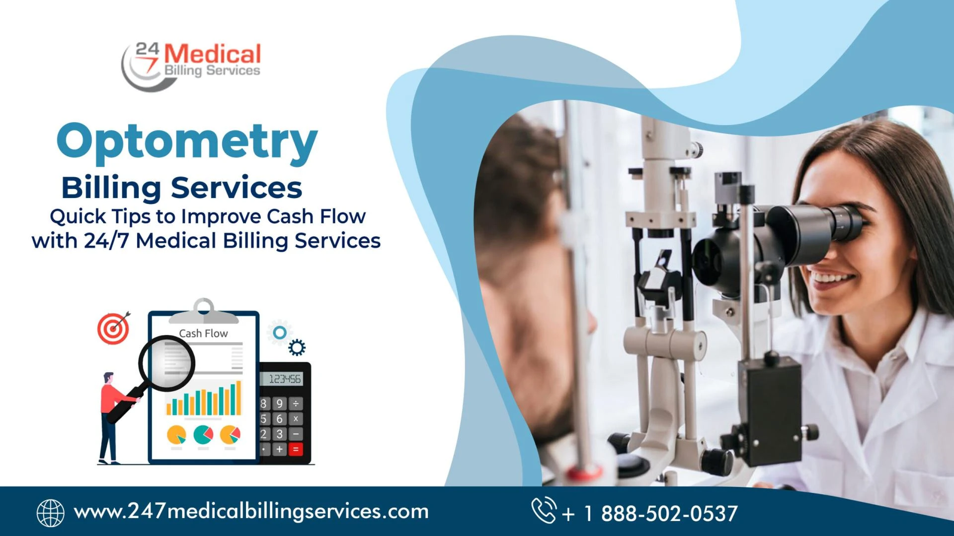 Optometry Billing Services – Quick Tips to Improve Cash Flow with 24/7 Medical Billing Services