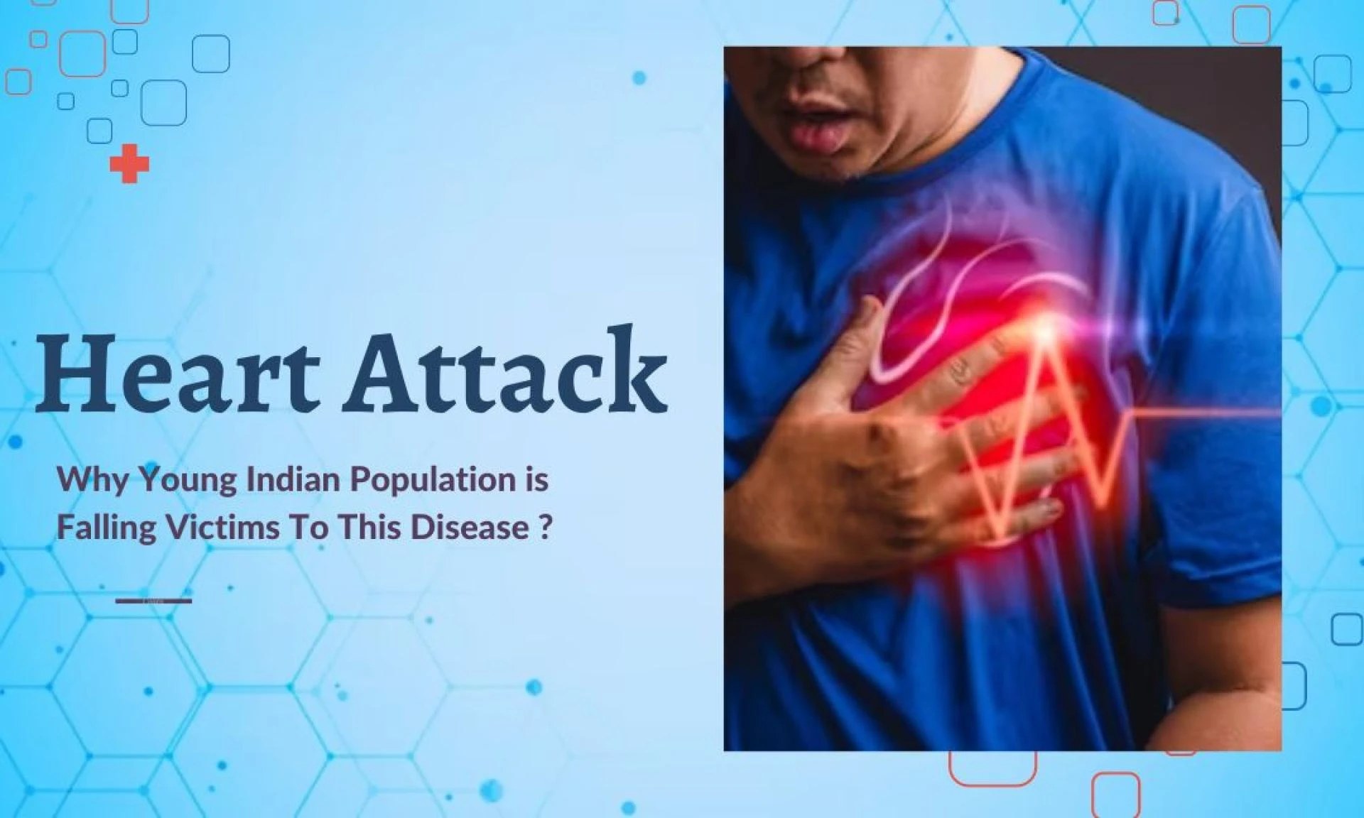 Heart Attacks in Young Indians - Symptom of An Epidemic ?
