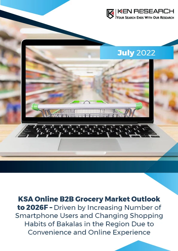 Saudi Arabia Online B2B Grocery Market Size and Research 2022, CAGR Status, Growth Analysis by Countries, Development Factors, Business Updates and Strategies