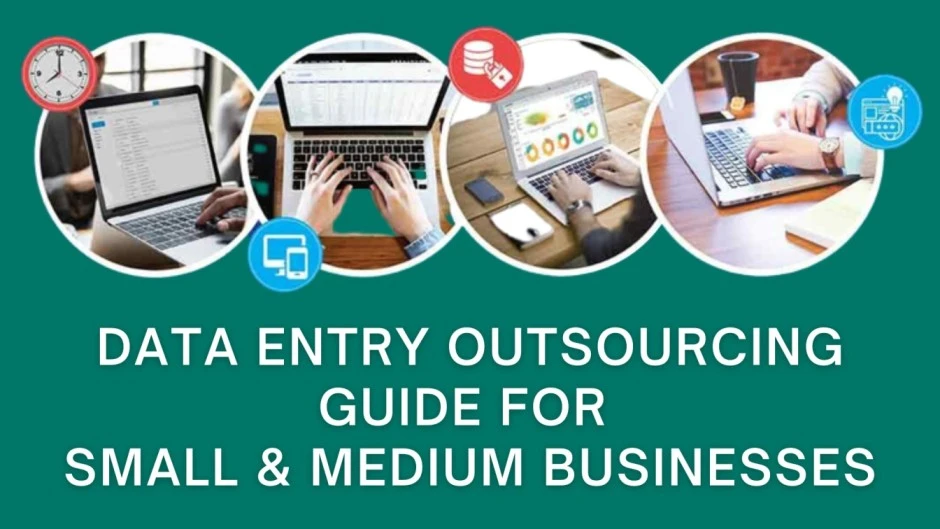 Five Advantages of Outsourcing Data Entry Services Over In-House Team
