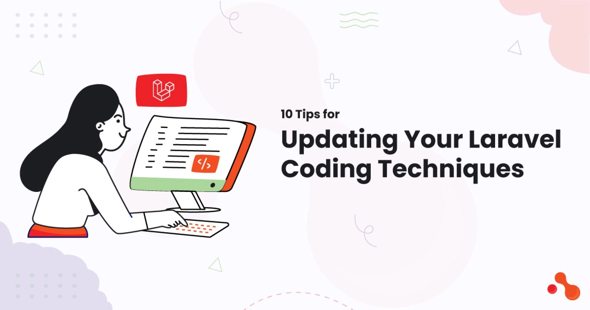 Update Laravel Coding Techniques For Optimized Solutions