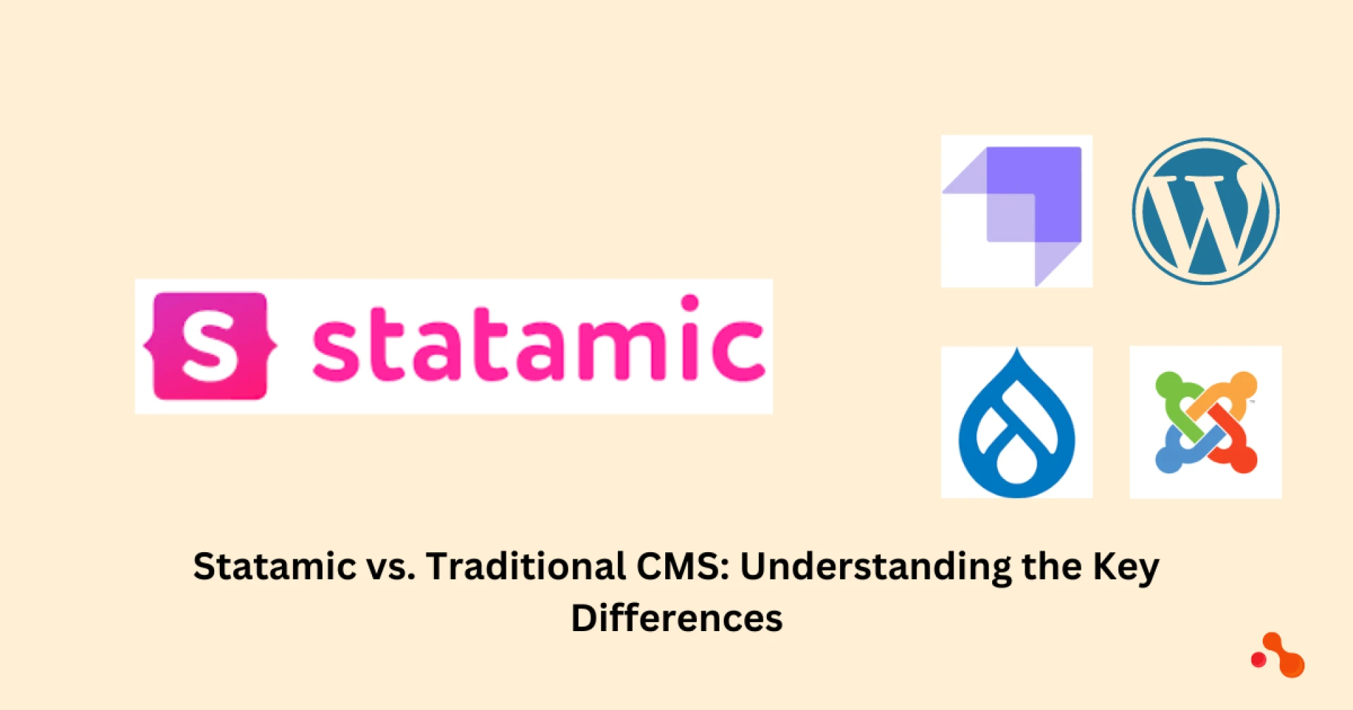 Statamic vs. traditional CMS: A Guide to the Main Differences