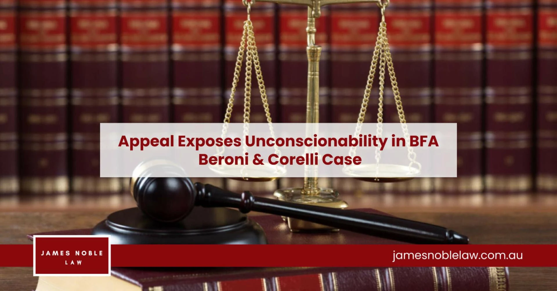 Appeal Exposes Unconscionability in BFA