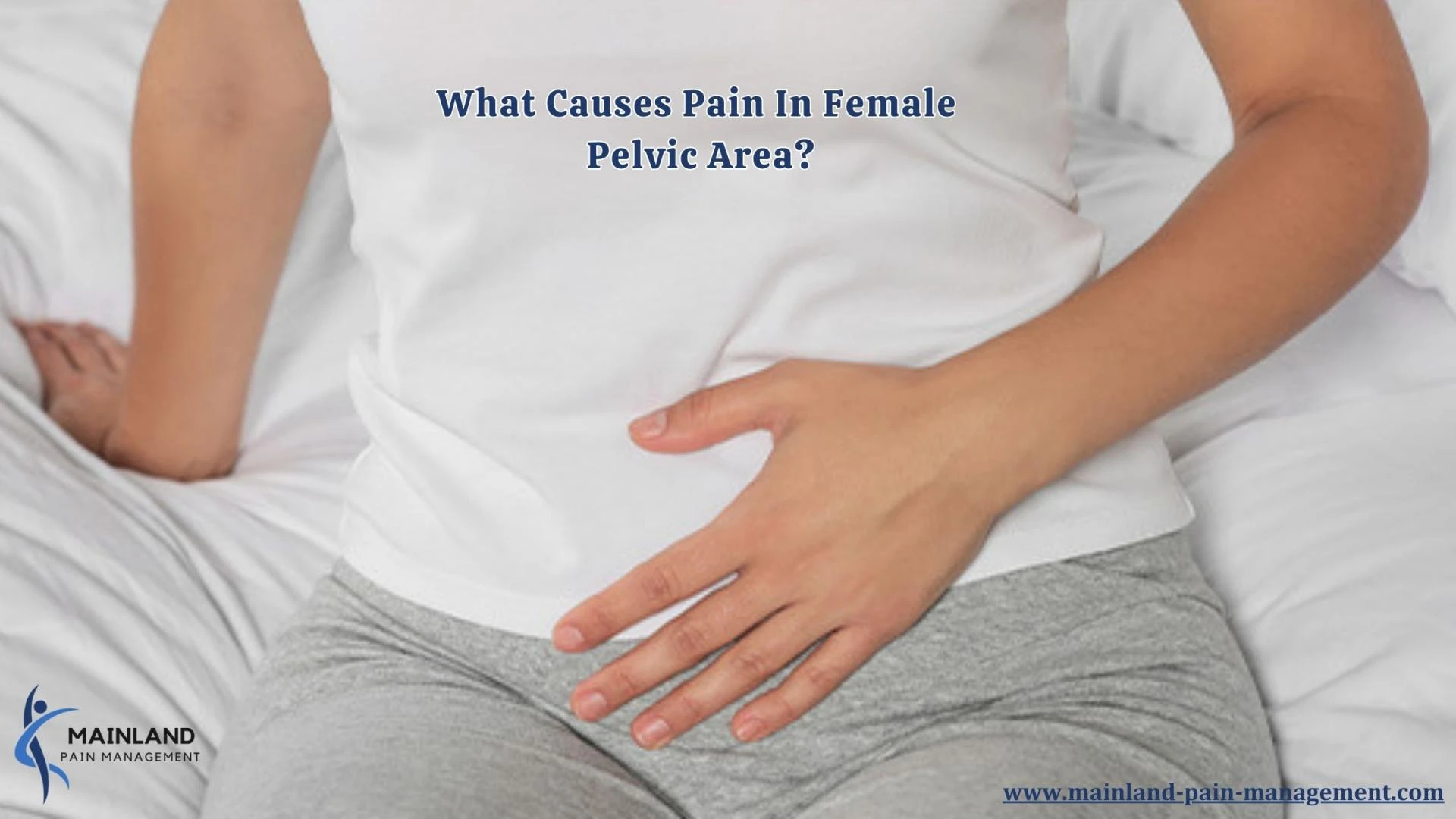What Causes Pain In Female Pelvic Area?