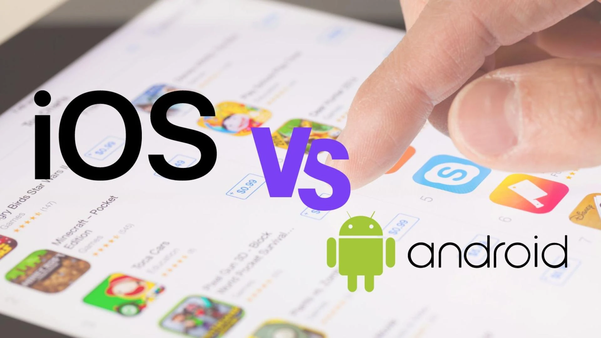 iOS vs Android - Which is better OS for mobile app development ?