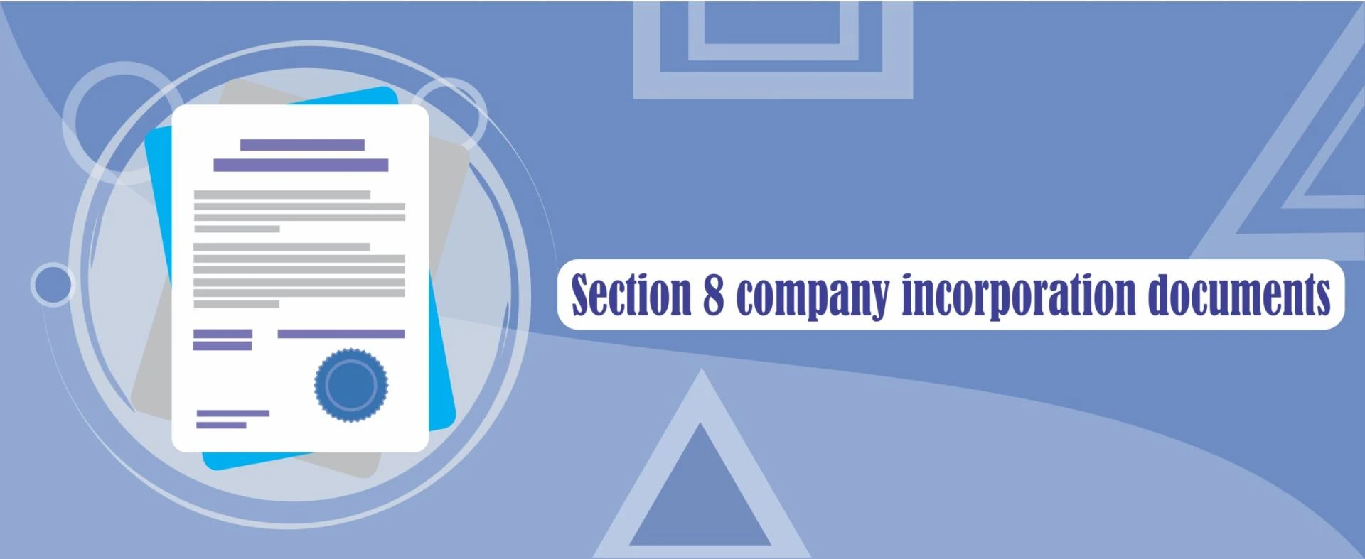 Section 8 Company Incorporation Documents