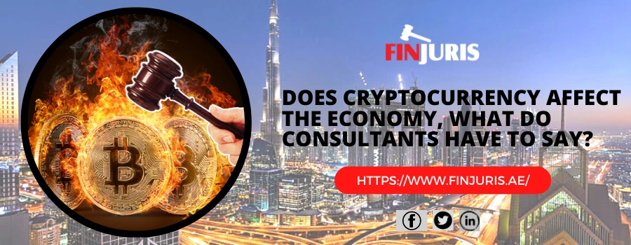 Does Cryptocurrency Affect the Economy, What Do Consultants Have To Say?