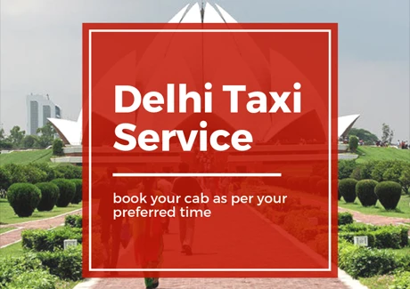 Check Out the Ultimate Guide to Book a Cab in Delhi
