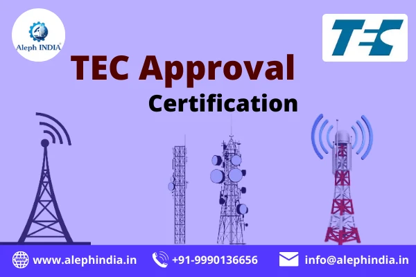 TEC Certification for Telecom Equipments