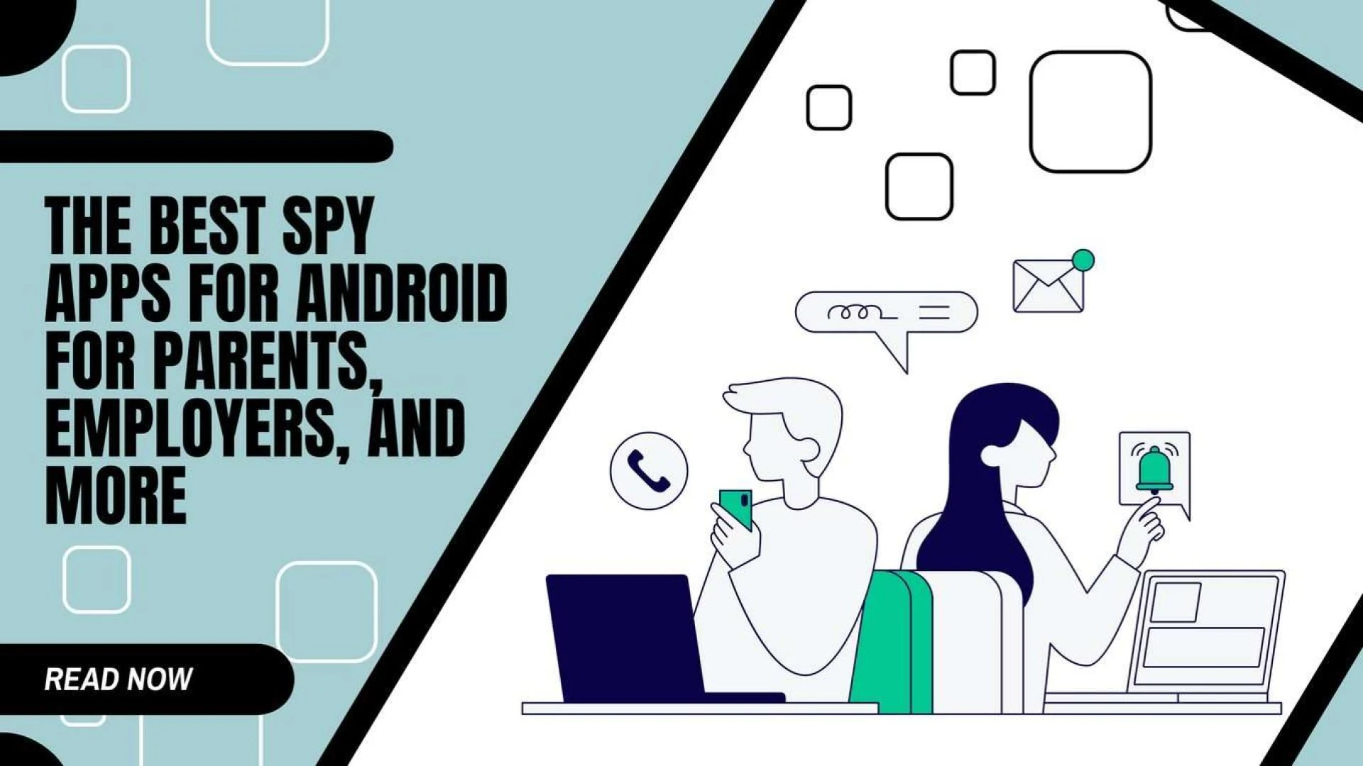 The Best Spy Apps for Android for Parents, Employers, and More