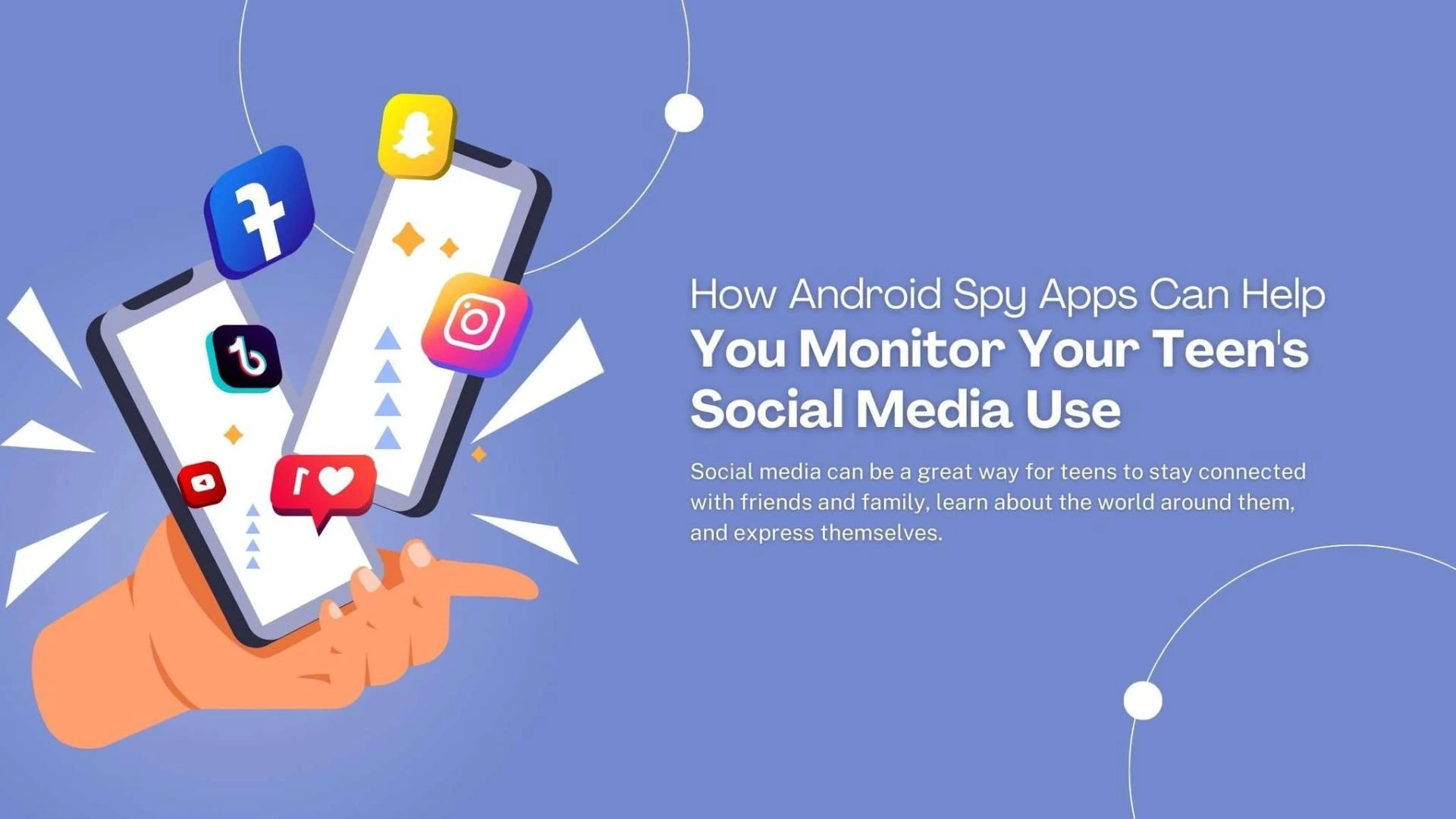 How Android Spy Apps Can Help You Monitor Your Teen's Social Media Use