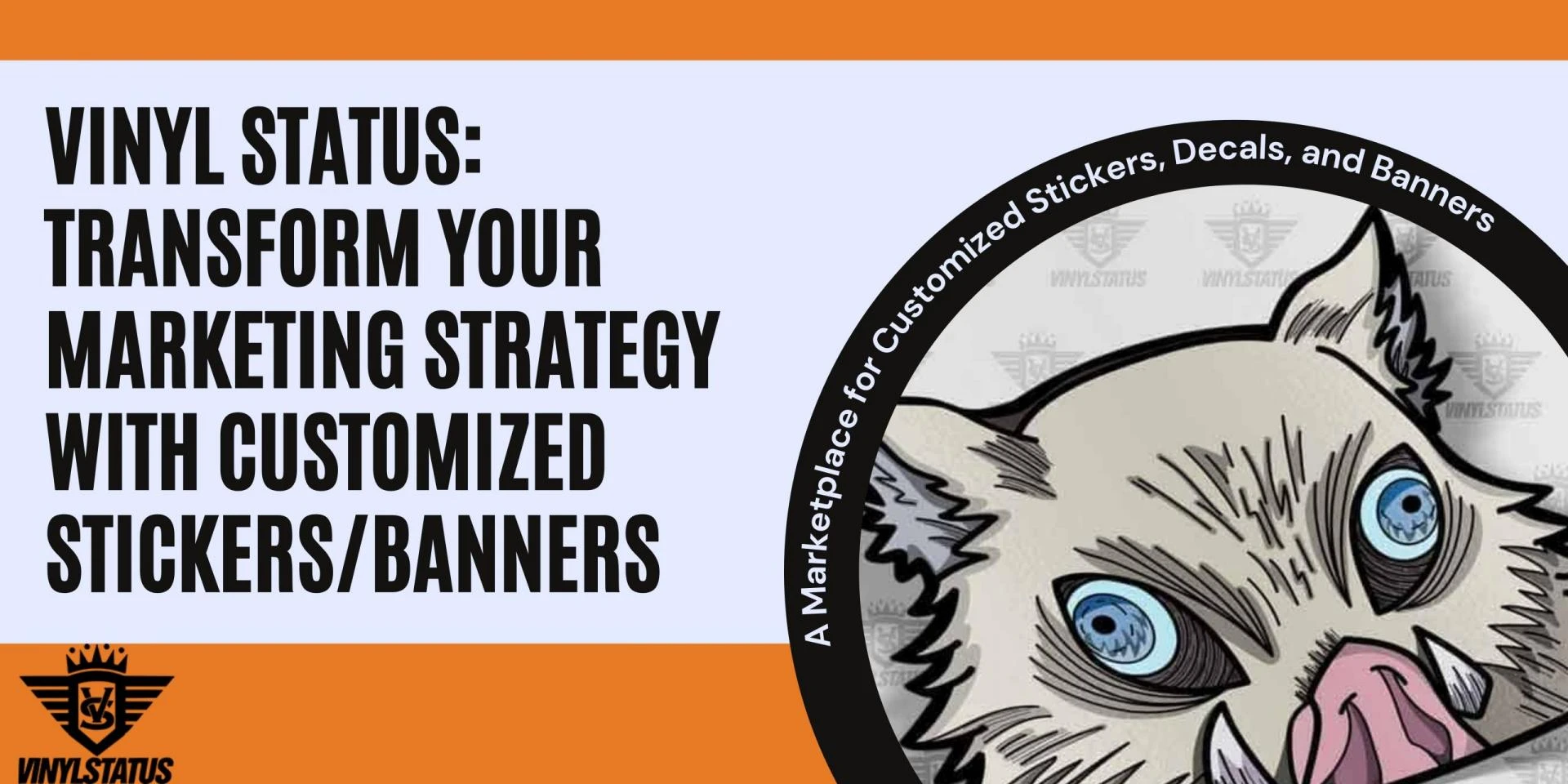 Vinyl Status: Transform Your Marketing Strategy with Customized Stickers/Banners