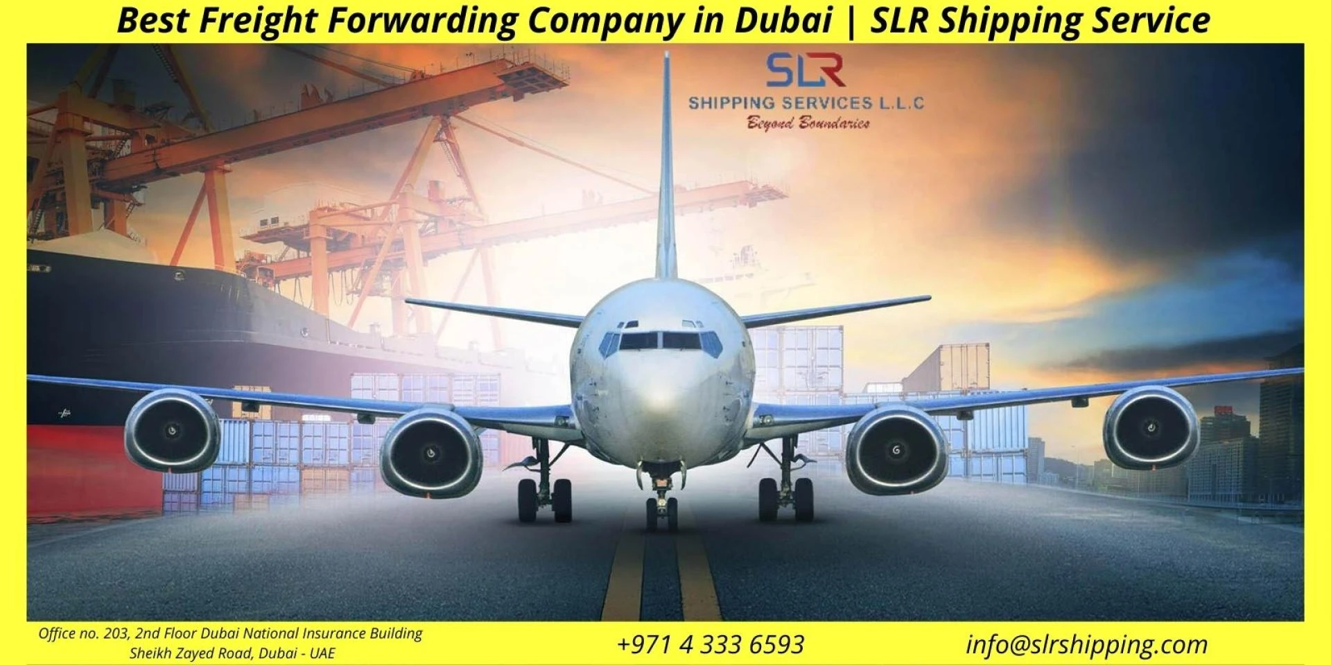 Looking To Best Freight Forwarding Company in Dubai | SLR Shipping Service