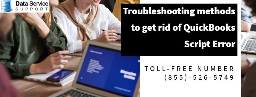 Troubleshooting methods to get rid of QuickBooks Script Error
