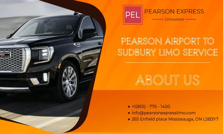 Make a mark on Your Travels with Our Pearson Airport to Sudbury Limo Service