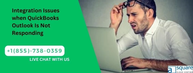 Integration Issues when QuickBooks Outlook Is Not Responding