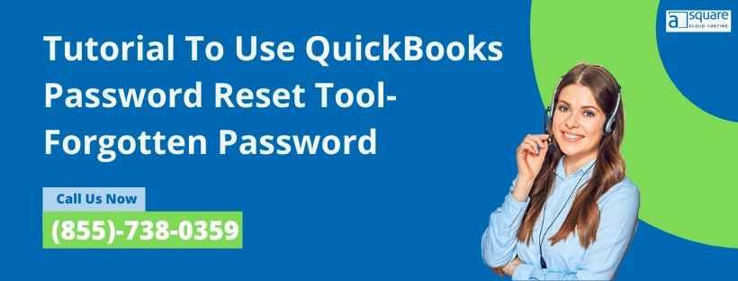 Tutorial To Use QuickBooks Password Reset Tool- Forgotten Password