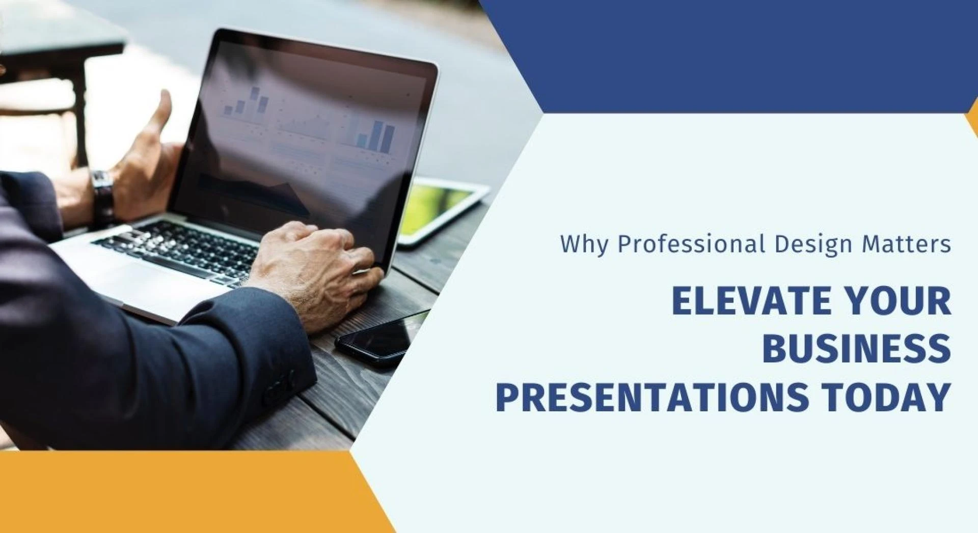 Why Professional Design Matters: Elevate Your Business Presentations Today