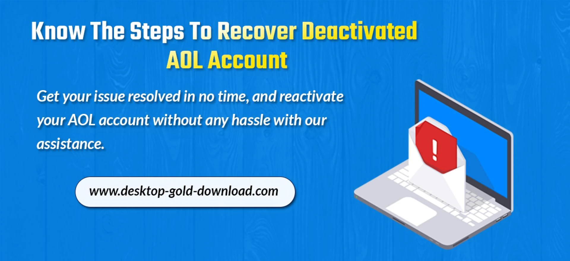 Know The Steps To Recover Deactivated AOL Account