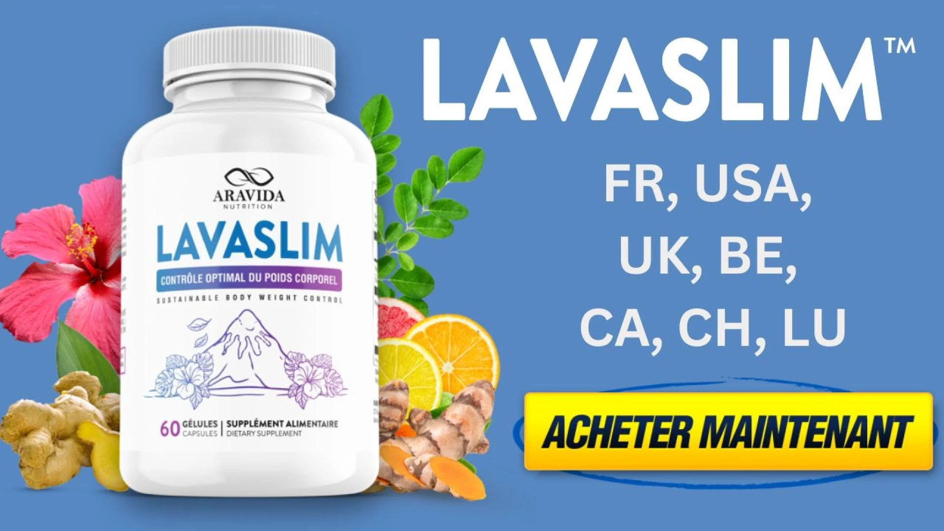 LavaSlim FR, USA, UK, BE, CA, CH, LU 2024