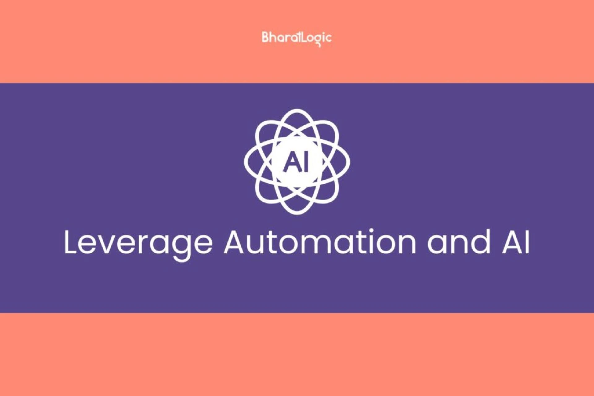 Leverage Automation and AI