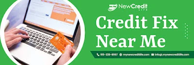 Reasons People Look for Credit Fix Near Me