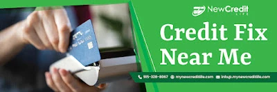 Reasons People Look for Credit Fix Near Me