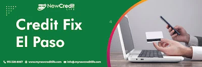 Credit Fix EL Paso can Change Your Future for the Betterment