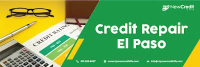 How to Improve Your Credit Score with Credit Repair EL Paso?