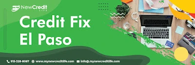 How Might Credit Fix El Paso Help you Restore and Increase Your Credit Score?