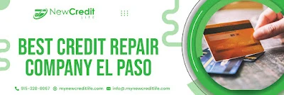 When Looking for the Best Credit Repair Company EI Paso Look For.