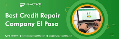 Best Credit Repair Company El Paso Improves Credit Score;How?