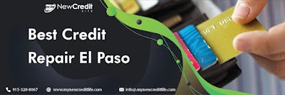 Take the Time to Learn About the Best Credit Repair El Paso
