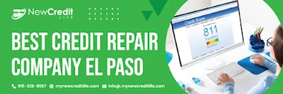 Best Credit Repair Company El Paso Right at Your Ease