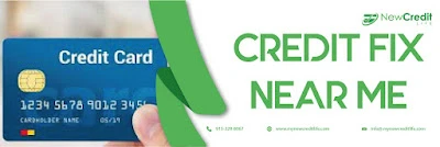 Get Credit Fix near me services today to improve the quality of life