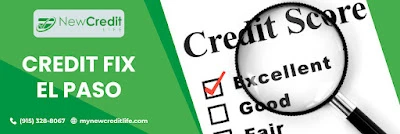 Credit fix El Paso with a new passion at your service
