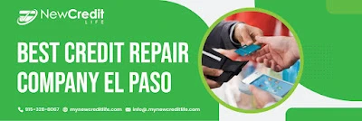 Best Credit Repair Company El Paso at your service