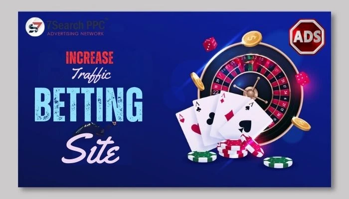 increase betting site traffic