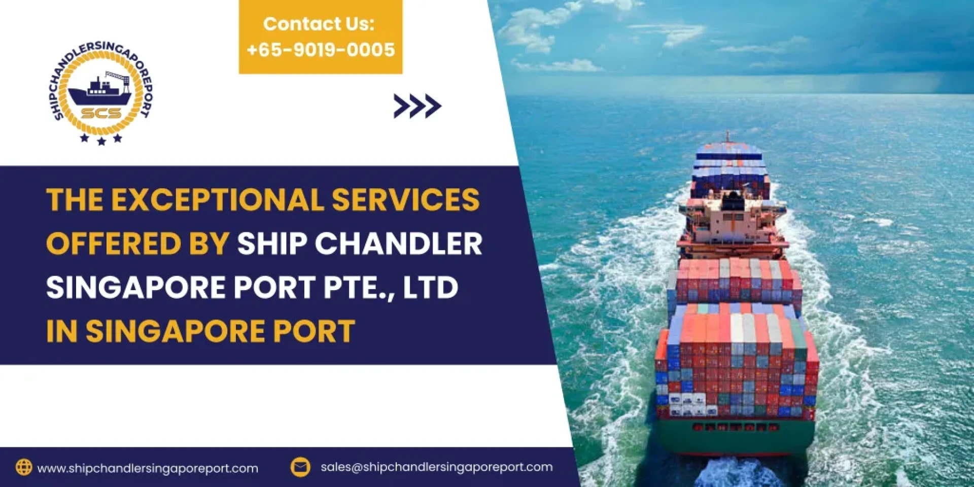 The Exceptional Services Offered by Ship Chandler Singapore Port Pte., Ltd in Singapore Port