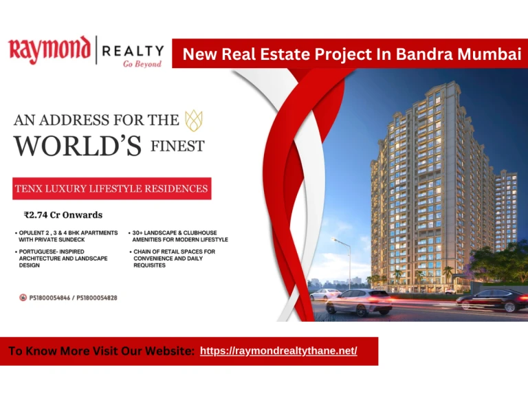 Discover the Pinnacle of Luxury Living: Raymond Realty's Bandra Apartments