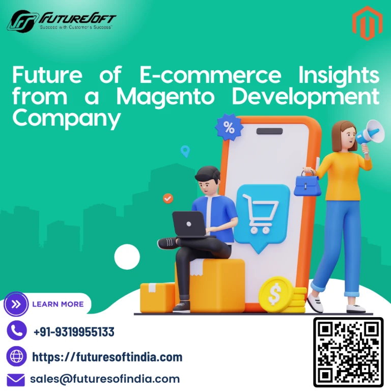 Future of E-commerce Insights from a Magento Development Company