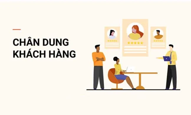Chân dung khách hàng